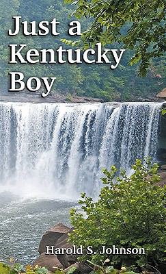 Just a Kentucky Boy 1572586567 Book Cover