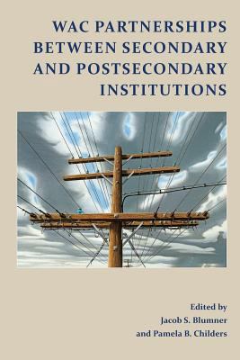 WAC Partnerships Between Secondary and Postseco... 1602358079 Book Cover