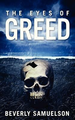The Eyes of Greed 1936513595 Book Cover