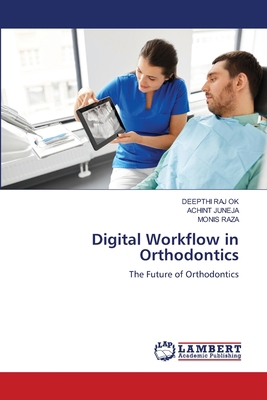 Digital Workflow in Orthodontics 6208451620 Book Cover