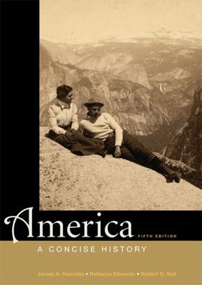 America: A Concise History, Combined Volume 0312643276 Book Cover