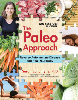 The Paleo Approach: Reverse Autoimmune Disease ... 1936608391 Book Cover