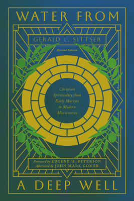 Water from a Deep Well: Christian Spirituality ... 1514015544 Book Cover