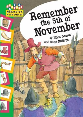 Remember the 5th November (Hopscotch Histories) 0749674148 Book Cover