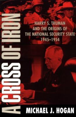 A Cross of Iron: Harry S. Truman and the Origin... B007YZZ3QK Book Cover