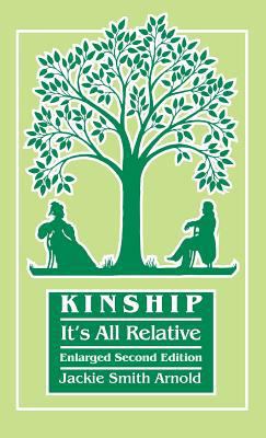 Kinship: It's All Relative. Enlarged Second Edi... 0806320427 Book Cover