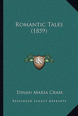 Romantic Tales (1859) 1164938959 Book Cover