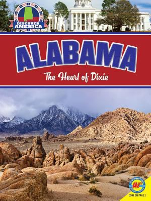 Alabama: The Heart of Dixie 1489648151 Book Cover