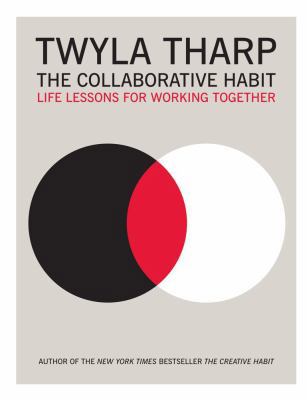 The Collaborative Habit: Life Lessons for Worki... 1416576509 Book Cover