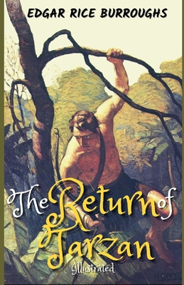 The Return of Tarzan Illustrated B08PX7DBPB Book Cover