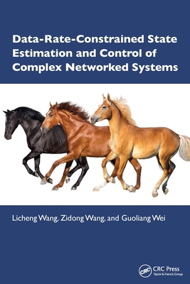 Data-Rate-Constrained State Estimation and Cont... 1032878622 Book Cover