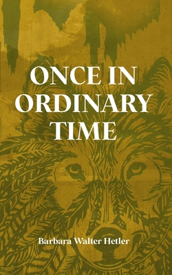 Once in Ordinary Time 1960865048 Book Cover
