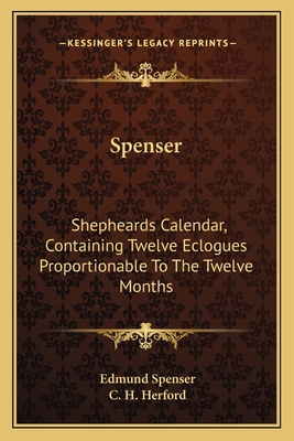 Spenser: Shepheards Calendar, Containing Twelve... 1163097012 Book Cover