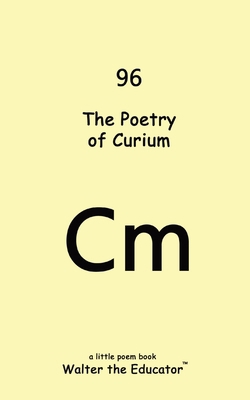 The Poetry of Curium            Book Cover