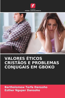 Valores Éticos Cristãos E Problemas Conjugais E... [Portuguese] 6207924835 Book Cover