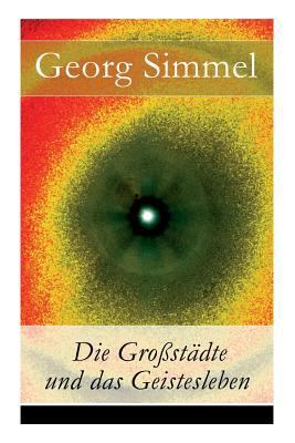 Die Großstädte und das Geistesleben 8027315441 Book Cover