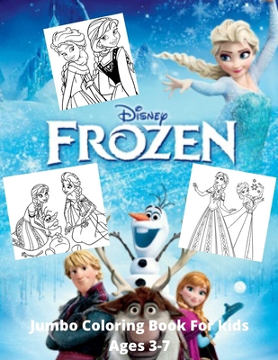 Frozen Coloring Book: Jumbo Coloring Book for Kids Ages 3-7: (8.5"x11" - 82 pages) B087SCH84F Book Cover