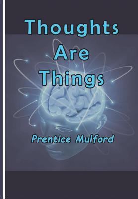 Thoughts Are Things 1983814644 Book Cover