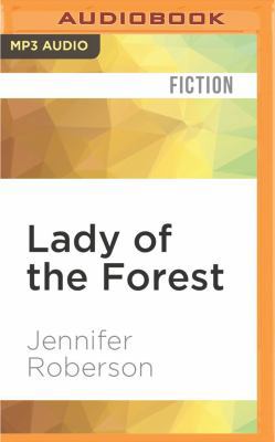 Lady of the Forest 1522664246 Book Cover