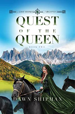 Quest of the Queen (Lost Stones of Argonia) 1649497067 Book Cover
