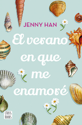 El Verano En Que Me Enamoré [Spanish] 6070766202 Book Cover