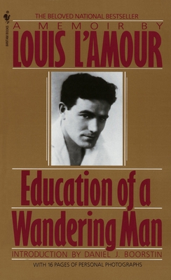 Education of a Wandering Man: A Memoir 0553286528 Book Cover