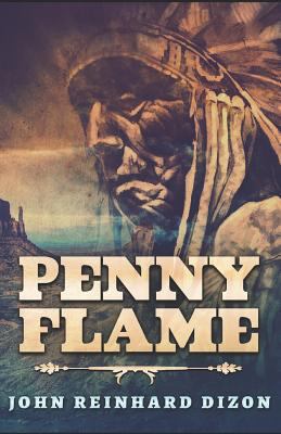 Penny Flame 1546613196 Book Cover