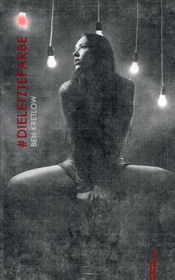 #DieLetzteFarbe [German] 3839142059 Book Cover