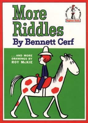 More Riddles (Beginner Books) 0001713329 Book Cover