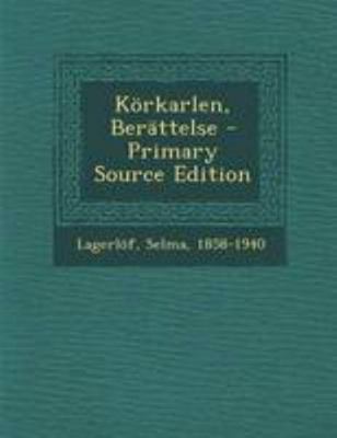 Korkarlen, Berattelse [Swedish] 1295077329 Book Cover