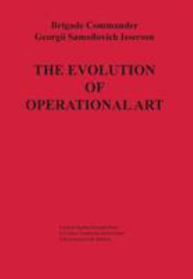 The Evolution of Operational Art 1782664408 Book Cover