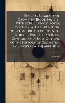 Euclid's Elements of Geometry [Book 1-6, 11,12]... 102381806X Book Cover