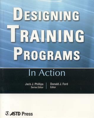 Designing Training Programs (In Action Case Stu... 1562860577 Book Cover