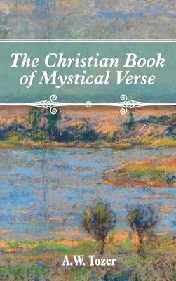 The Christian Book of Mystical Verse 1684930162 Book Cover