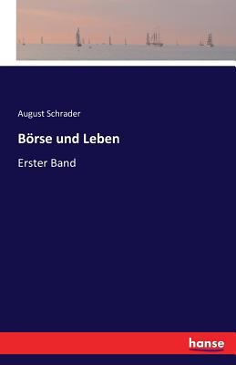 Börse und Leben: Erster Band [German] 3741110434 Book Cover
