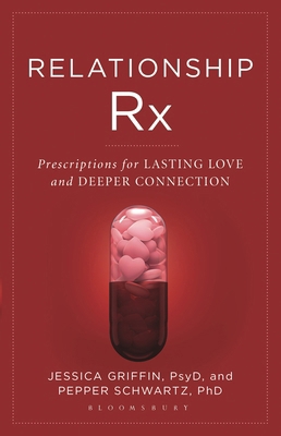 Relationship RX: Prescriptions for Lasting Love... 1538165732 Book Cover