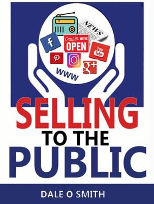 Paperback Selling to the Public : Retail, B2B and B2C Book