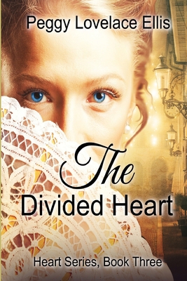 The Divided Heart: Book Three: Marie's Story B0CDNKPQQ3 Book Cover