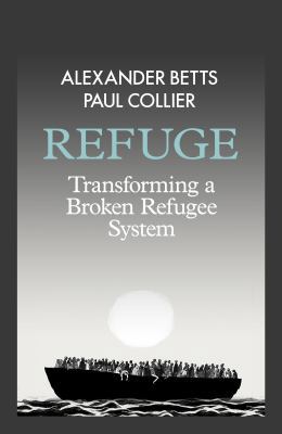 Refuge: Transforming a Broken Refugee System 0241289238 Book Cover