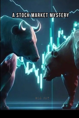A Stock Market Mystery 6667883350 Book Cover