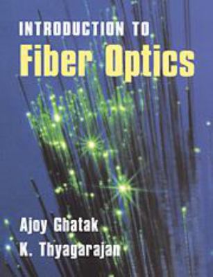 An Introduction to Fiber Optics 1139174770 Book Cover