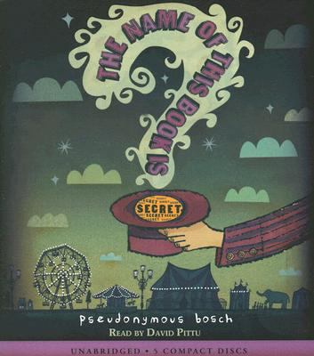 The Name of This Book Is Secret 0545053404 Book Cover