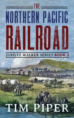 The Northern Pacific Railroad B0DKB9PZR4 Book Cover