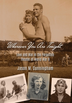 Wherever You Are Tonight: Love and War in the F... B0BCS9285T Book Cover