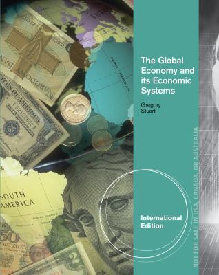 The Global Economy and Its Economic Systems, In... 1285167015 Book Cover