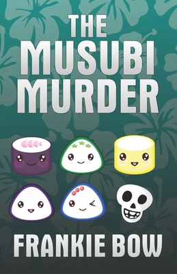 The Musubi Murder [Large Print] 1943476535 Book Cover