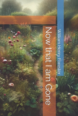 Now that I am Gone B0CXDX65JD Book Cover