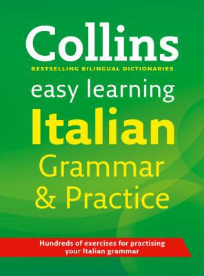 Collins Easy Learning Italian Grammar and Practice 000745600X Book Cover