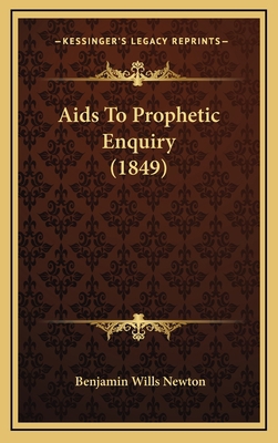 AIDS to Prophetic Enquiry (1849) 1164702777 Book Cover