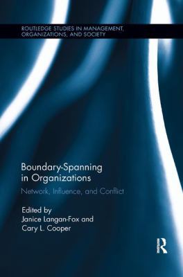 Boundary-Spanning in Organizations: Network, In... 1138616885 Book Cover